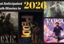 Most Anticipated South Movies in 2026: साउथ की ये 12 फिल्में बॉलीवुड के लिए भी बन सकती हैं चुनौती, पैन इंडिया होंगी रिलीज