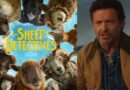 The Sheep Detectives Trailer: भेड़ें सुलझाएंगी अपने मालिक की हत्या की गुत्थी, ह्यू जैकमैन की फिल्म का ट्रेलर आउट