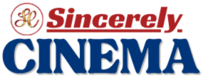 Sincerely CINEMA