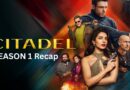 Citadel Season 1 Recap: दूसरा सीजन देखने से पहले जानिए पहले में क्या-क्या हुआ था और अब Season 2 में क्या होगा?